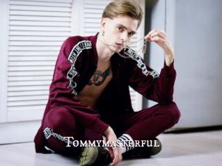Tommymasterful