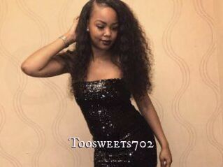 Toosweets702