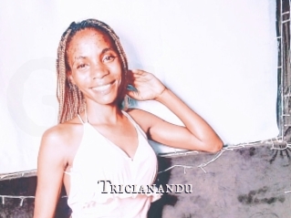 Tricianandu