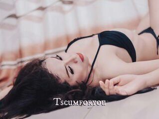 Tscumforyou