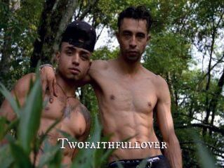 Twofaithfullover