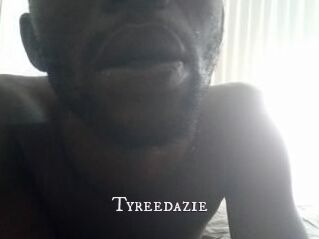 Tyreedazie