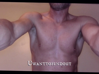 Uwanttofindout
