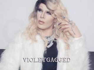 VIOLETGAGGED