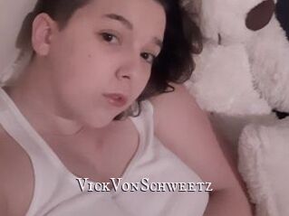 VickVonSchweetz