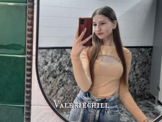 Valeriechill