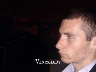 Vincshady