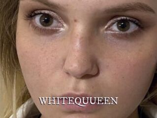 WHITEQUUEEN
