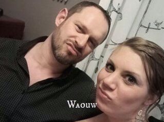 Waouw