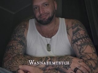 Wannabemybtch