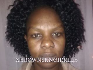 XBROWNSKNGIRRL40