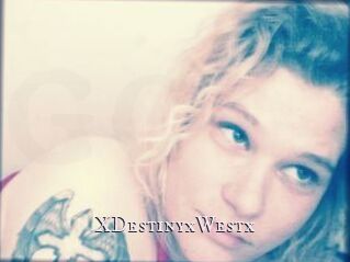 XDestinyxWestx