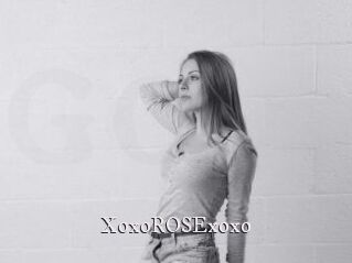 XoxoROSExoxo