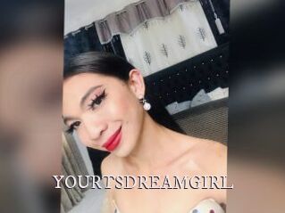 YOURTSDREAMGIRL