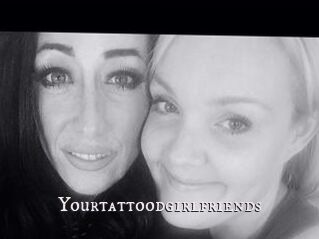Yourtattoodgirlfriends