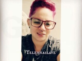 Yelennaslave