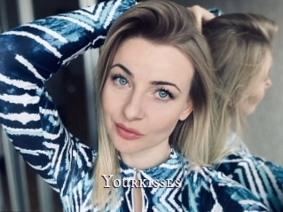 Yourkisses