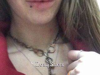 Zoe4Slave