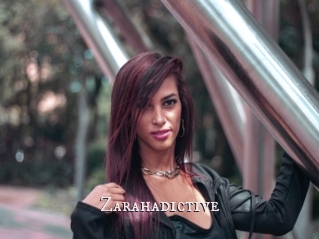Zarahadictive